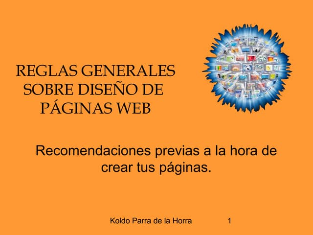 Recomendaciones y reglas generales